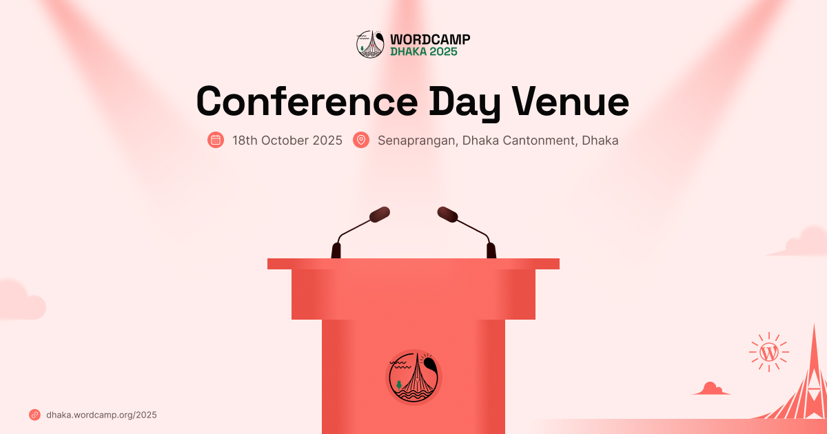 WordCamp Dhaka 2025: Conference Day Venue